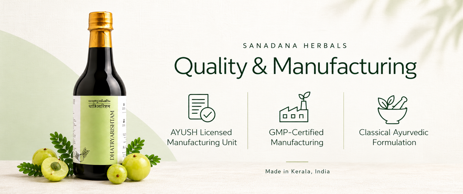 DHATRYARISHTAM — Quality and manufacturing